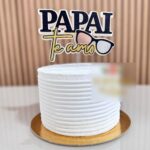 Dia dos Pais - Topo de Bolo